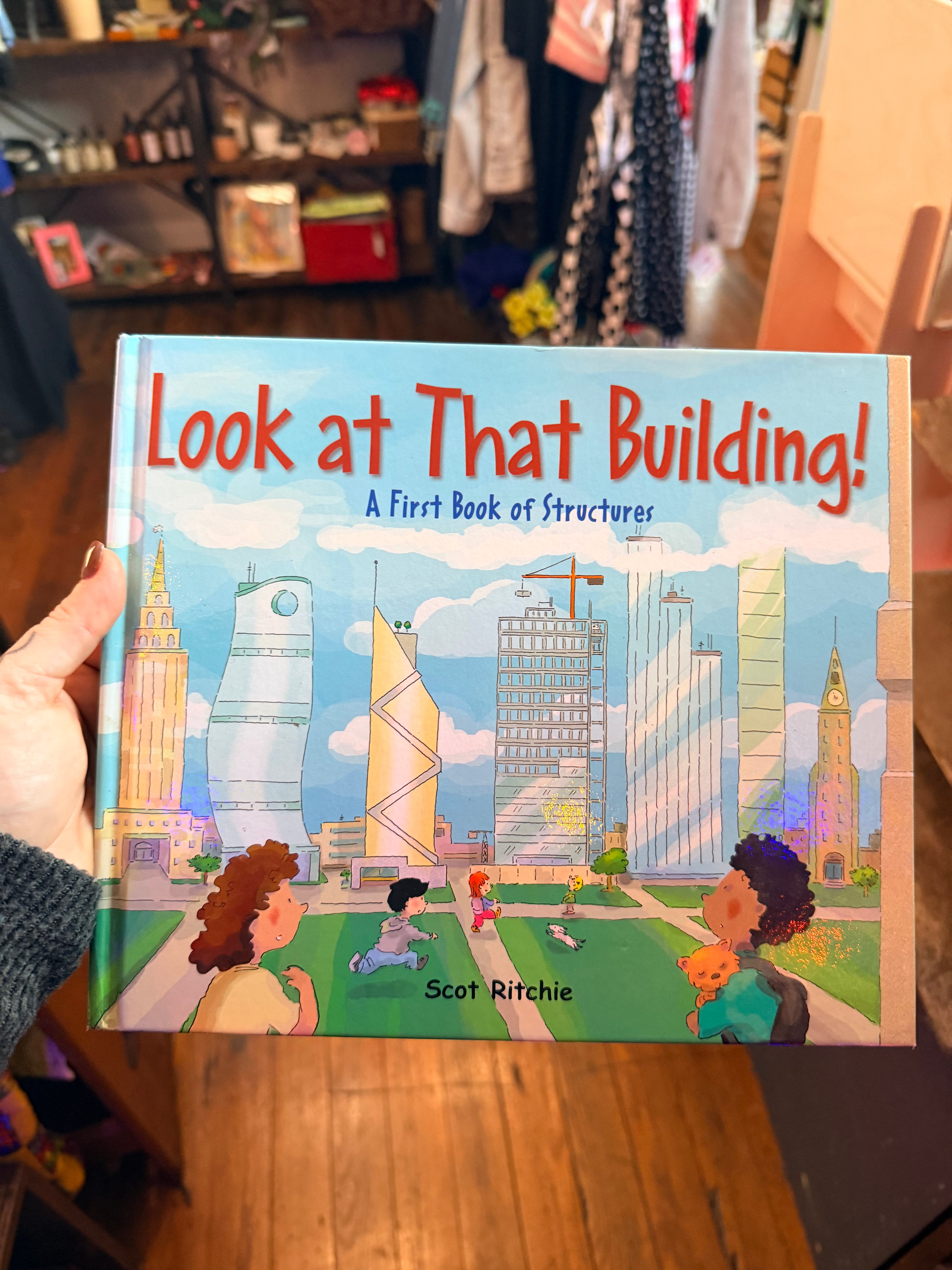 Book: Look at That Building! by Scot Ritchie