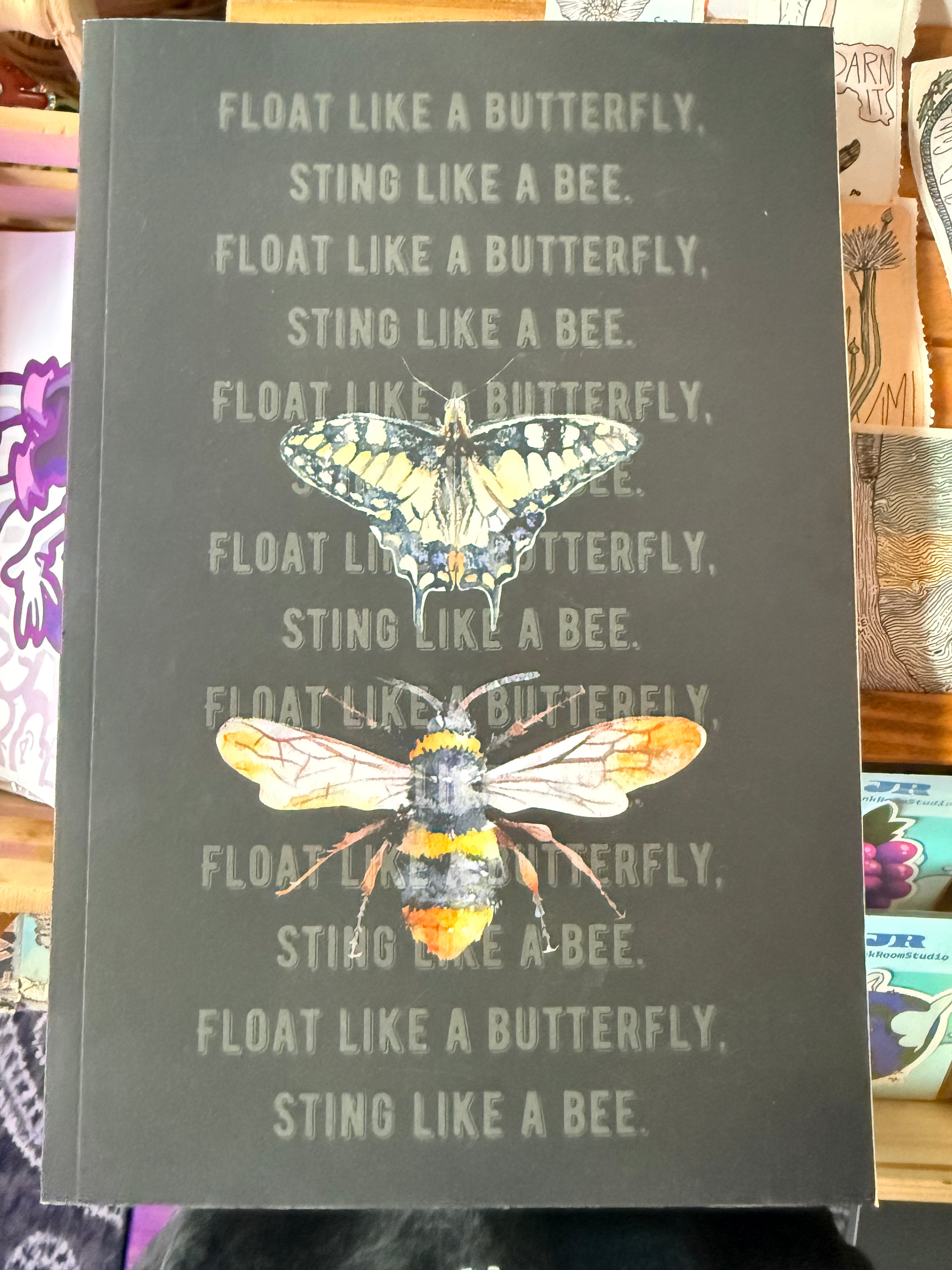 Blank Journal: Float Like A Butterfly Sting Like A Bee