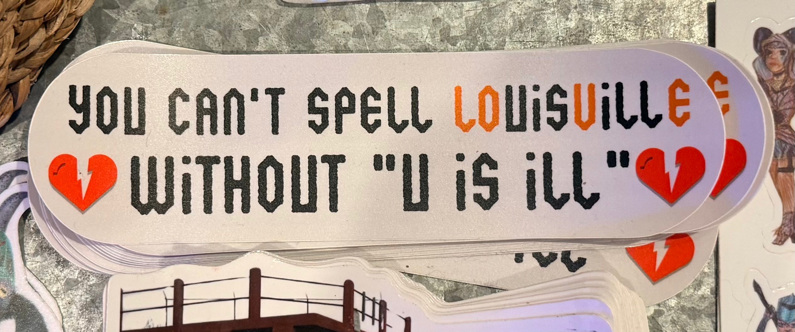 Grady Goods: You Can't Spell Louisville Without U IS ILL vinyl 8" Sticker