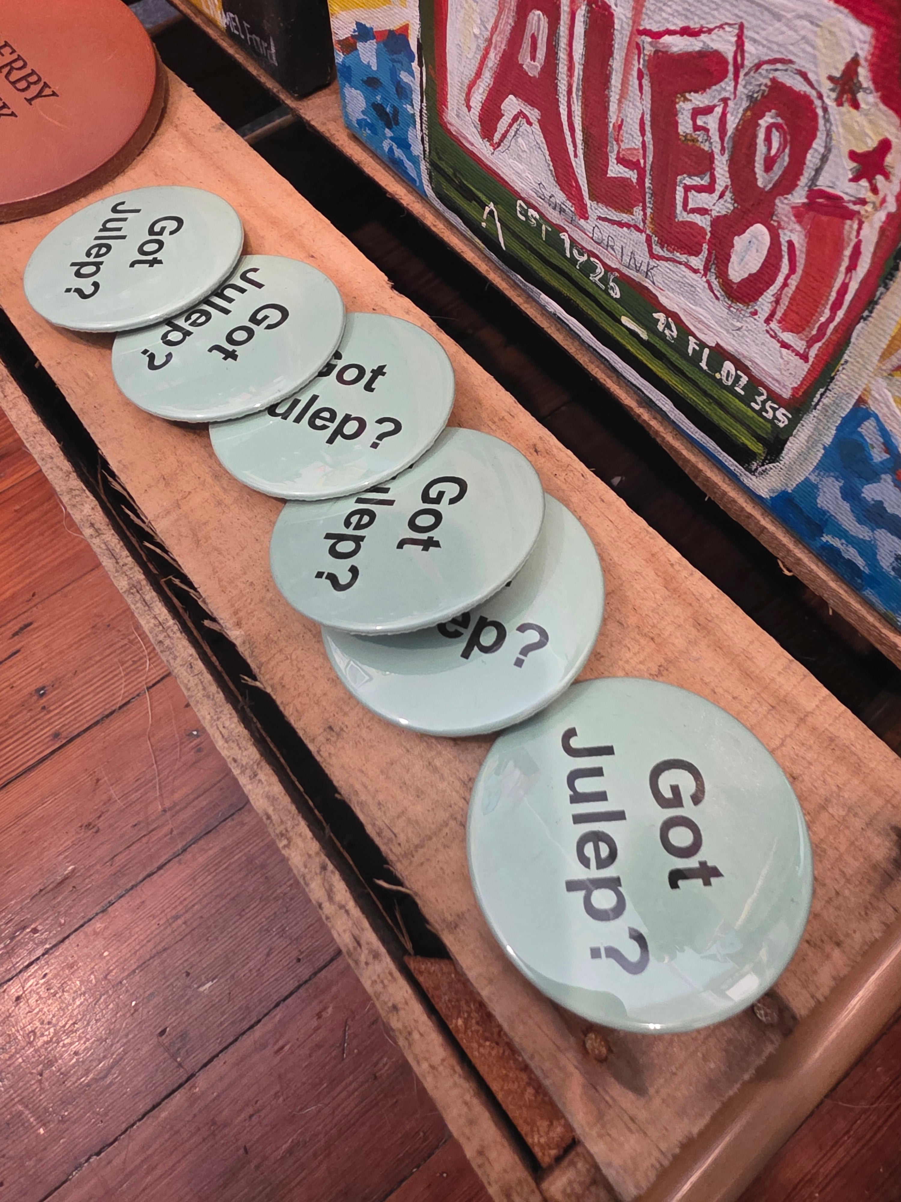 Mark McGee: Got Julep? Buttons